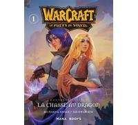 Warcraft - La trilogie du puits de soleil T01 - Nouvelle édition - Richard A. Knaak - Mana Books - broché - Manga