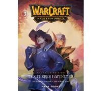 Warcraft - La trilogie du puits de soleil T03 - Nouvelle édition - Richard Knaak - Mana Books - broché - Manga