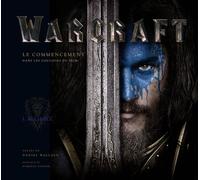 Warcraft Le Commencement - Dans Les Coulisses Du Film