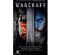 Warcraft Official Movie Novelization (Warcraft Movie)