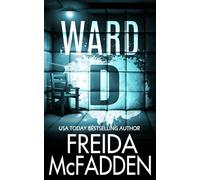Ward D: A gripping psychological thriller