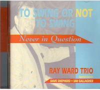 Ward & Guests Ray - Or Not to Swing [Import]