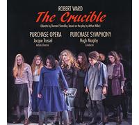 Ward / Murray / Murphy - Robert Ward: The Crucible