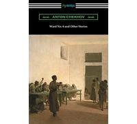 Ward No. 6 and Other Stories (Translated by Constance Garnett)