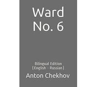 Ward No. 6: Bilingual Edition (English - Russian)