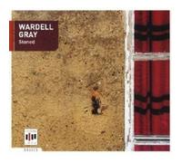 WARDELL GRAY "STONED " CD NEUF