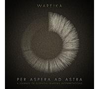WAREIKA - PER ASPERA AD ASTRA-A JOURNE CD NEUF