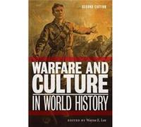 Warfare and Culture in World History Second Edition Warfare and Culture in World History Second Edition (Auteur)