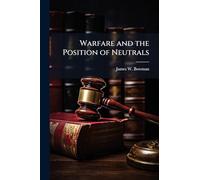 Warfare and the Position of Neutrals