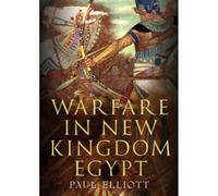 Warfare In New Kingdom Egypt