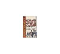 Warfare In The Age Of Gaius Julius Caesar-Volume 1