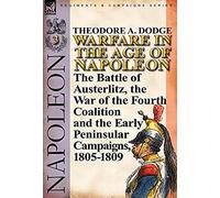 Warfare In The Age Of Napoleon-Volume 3