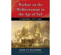 Warfare On The Mediterranean In The Age Of Sail