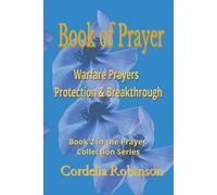 WARFARE PRAYERS - PROTECTION & BREAKTHROUGH - KJV - Grace and Guidance for Your Every Need: A Battle-Ready Guide for Victory, Protection, and Spiritual Breakthrough