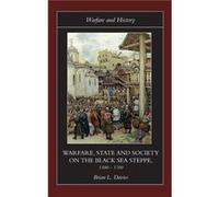 Warfare State and Society on the Black Sea Steppe 15001700 by Brian Davies Brian Davies (Auteur)