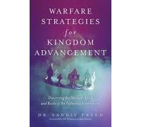 Warfare Strategies For Kingdom Advancement: Discerning The Absalom Spirit And Roots Of The Fatherless Generations