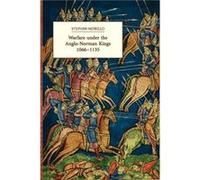 Warfare under the AngloNorman Kings 10661135 by Stephen R Customer Morillo Stephen Morillo (Auteur)