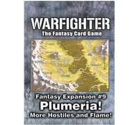 Warfighter Fantasy Exp:9 - Plumeria: More Hostiles and Flame