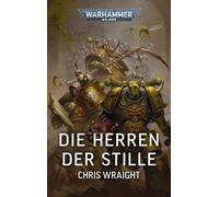 Warhammer 40.000 - Die Herren der Stille