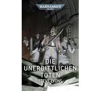 Warhammer 40.000 - Die unerbittlichen Toten