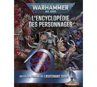 Warhammer 40,000 l'Encyclopédie des personnages