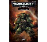 Warhammer 40 000 T01 Will Of Iron