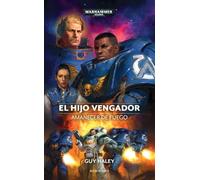 Warhammer Amanecer de fuego nº 01 El Hijo Vengador