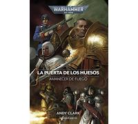 Warhammer Amanecer de fuego nº 02 La puerta de los huesos