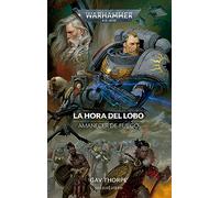 Warhammer Amanecer de fuego nº 03 La Hora del Lobo