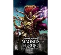 Warhammer Primarchs nº 03 Magnus el Rojo: Señor de Prospero
