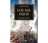 Warhammer The Horus Heresy nº 12/54 Los mil hijos: Todo acaba en cenizas