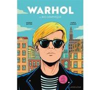 Warhol, la bio graphique Michele Botton (Auteur), Marco Maraggi (Illustration)