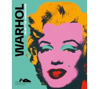 Warhol - Un mythe américain: Catalogue d'exposition