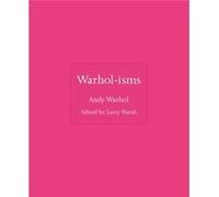 Warholisms by Andy Warhol Andy Warhol (Auteur)