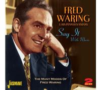 Waring, Fred - Say It with Music-The. [Import]