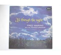 Waring, Fred - Waring, Fred All Through The Night LP Capitol T936 EX/EX 1958 & Pennsylvanians