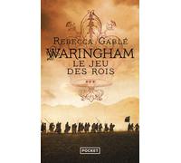 Waringham - tome 3 Le jeu des rois - Rebecca Gablé - Pocket - Poche - Roman