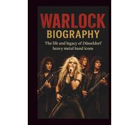 WARLOCK BIOGRAPHY: The life and legacy of Düsseldorf heavy metal band icons