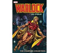 Warlock by Jim Starlin: The Complete Collection