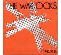 Warlocks, The - Phoenix
