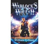 Warlock's Wrath: Book One of The Invaders