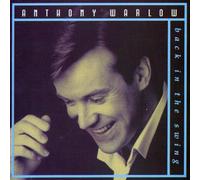 Warlow, Anthony - Back in The Swing