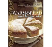 Warm Bread and Honey Cake