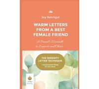 Warm Letters from a Best Female Friend: A Friend’s Warmth to Support and Cheer