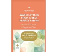 Warm Letters from a Best Female Friend: A Friend’s Warmth to Support and Cheer