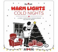 Warm Lights, Cold Nights: A Cozy Christmas Monochrome Coloring Book, 42 Cozy Scenes for Long Winter Evenings