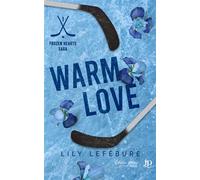 Warm love - Lily Lefébure - Juno Publishing - broché - Roman