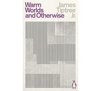 Warm Worlds and Otherwise