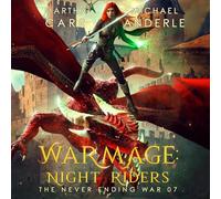 WarMage: Night Riders (The Never Ending War Series)