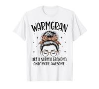 WARMGRAN Like a Normal Grandma Funny Mother's Day T-Shirt